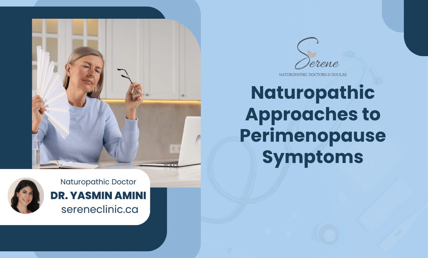 Naturopathic Approaches to Perimenopause Symptoms